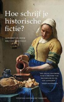 Hoe schrijf je historische fictie? -  Rik van der Vlugt (ISBN: 9789083280974)