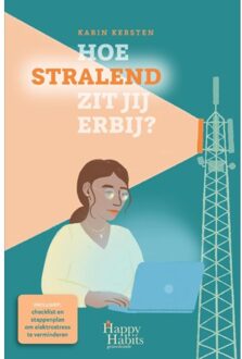 Hoe Stralend Zit Jij Erbij? - Karin Kersten