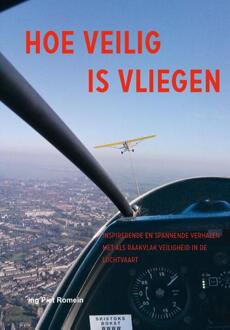 Hoe veilig is vliegen -  P. Romein (ISBN: 9789059612822)