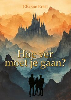 Hoe ver moet je gaan? - Else van Erkel - ebook