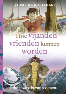 Hoe vijanden vrienden kunnen worden - Yuval Noah Harari - ebook