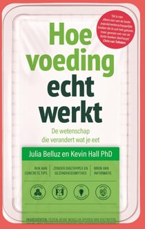 Hoe voeding echt werkt - Julia Belluz, Kevin Hall - ebook