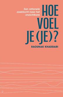 Hoe voel je (je)? -  Raounak Khaddari (ISBN: 9789000400461)