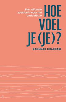 Hoe voel je (je)? -  Raounak Khaddari (ISBN: 9789000402076)