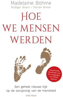 Hoe we mensen werden