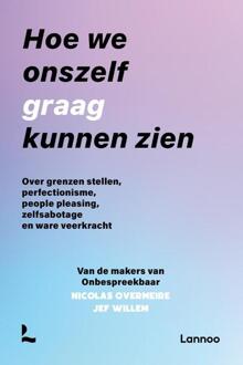 Hoe we onszelf graag kunnen zien -  Jef Willem, Nicolas Overmeire, Onbespreekbaar (ISBN: 9789401435901)