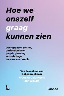 Hoe we onszelf graag kunnen zien -  Jef Willem, Nicolas Overmeire, Onbespreekbaar (ISBN: 9789401436069)