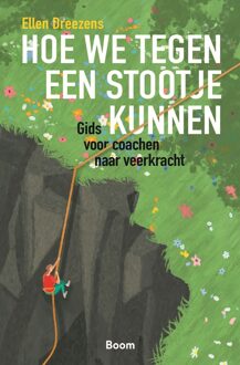 Hoe we tegen een stootje kunnen -  Ellen Dreezens (ISBN: 9789024469567)