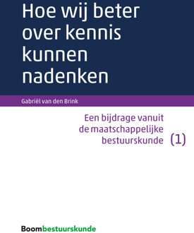 Hoe wij beter over kennis kunnen nadenken - eBook Gabriël van den Brink (9462744610)