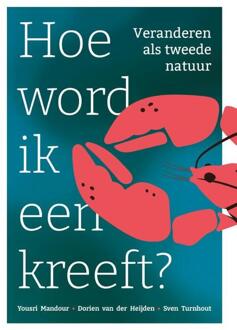 Hoe word ik een kreeft? -  Dorien van der Heijden (ISBN: 9789083359151)