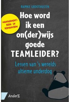 Hoe Word Ik Een On(Der)Wijs Goede Teamleider? - Raimke Groothuizen