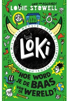Hoe Word Je De Baas Van De Wereld? - Loki - Louie Stowell