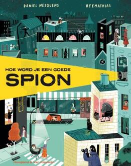 Hoe word je een goede spion -  Daniel Nesquens (ISBN: 9789089674586)