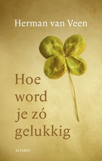 Hoe word je zó gelukkig - Herman van Veen - ebook