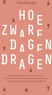 Hoe zware dagen dragen -  Uus Knops (ISBN: 9789464987256)