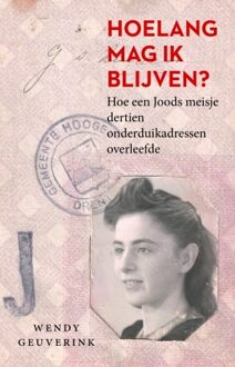 Hoelang mag ik blijven? - Boek Wendy Geuverink (9401912424)