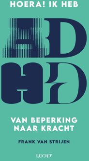 Hoera! Ik heb ADHD - Frank van Strijen - ebook