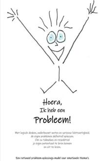 Hoera, ik heb een probleem -  Bart Schoneveld (ISBN: 9789403776118)