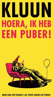 Hoera, ik heb een puber! - Kluun - ebook