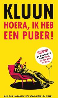 Hoera, ik heb een puber! -  Kluun (ISBN: 9789083157672)