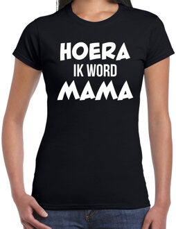 Hoera ik word mama t-shirt zwart voor dames - Cadeau aanstaande moeder/ zwanger S
