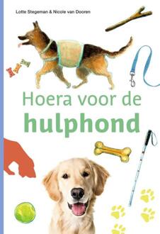 Hoera voor de hulphond -  Lotte Stegeman (ISBN: 9789048755110)