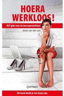 Hoera, werkloos! - Boek Joost van der Leij (9460510752)