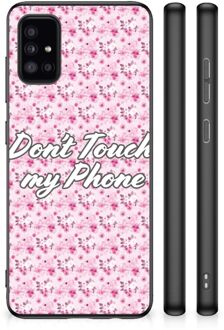 Hoesje met Tekst Samsung Galaxy A51 Back Cover Siliconen Hoesje met Zwarte rand Flowers Pink Don't Touch My Phone