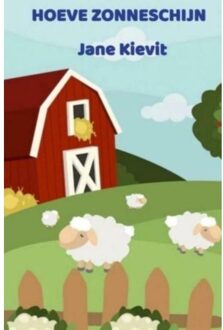 Hoeve Zonneschijn - Jane Kievit