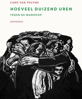 Hoeveel duizend uren - Caro Van Thuyne - ebook