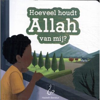 Hoeveel Houdt Allah Van Mij? - Bint Mohammed