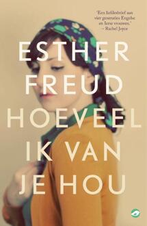 Hoeveel Ik Van Je Hou - Esther Freud