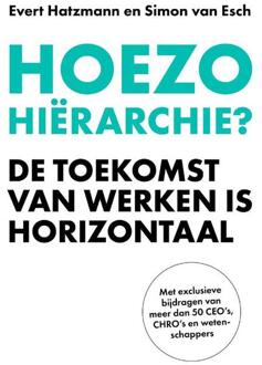 Hoezo Hiërarchie? - Evert Hatzmann