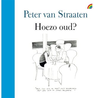 Hoezo oud? - Boek Peter van Straaten (9041712194)