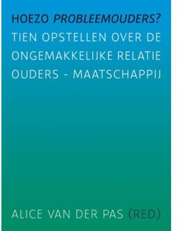 Hoezo probleemouders? - Boek SWP (9088505179)