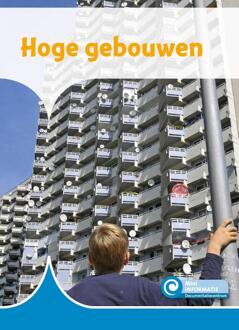 Hoge Gebouwen - Mini Informatie - Anneriek van Heugten