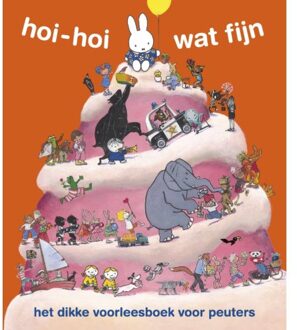 Hoi-hoi wat fijn - Boek Dick Bruna (9056476203)