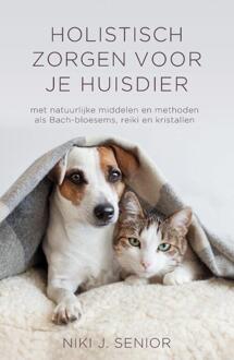 Holistisch Zorgen Voor Je Huisdier - (ISBN:9789020215687)