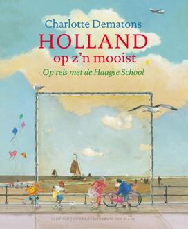 Holland op z'n mooist - Boek Charlotte Dematons (9025867537)