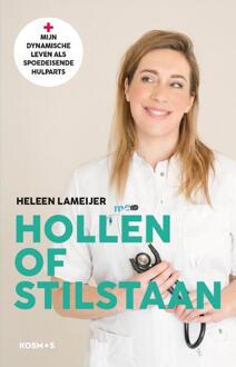 Hollen of stilstaan -  Heleen Lameijer (ISBN: 9789043938617)