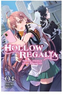 Hollow Regalia, Vol. 4 (Light Novel) - Hollow Regalia (Light Novel) - Mikumo, Gakuto