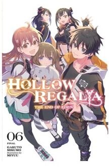 Hollow Regalia, Vol. 6 (Light Novel) - Hollow Regalia (Light Novel) - Gakuto Mikumo