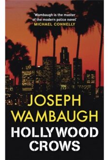 Hollywood Crows - Joseph Wambaugh