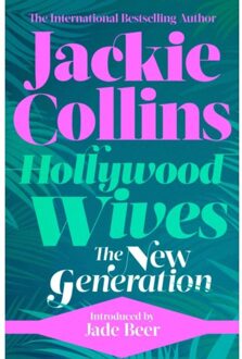 Hollywood Wives: The New Generation - Jackie Collins