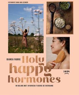 Holy happy hormones -  Bianca Fabrie (ISBN: 9789463141857)
