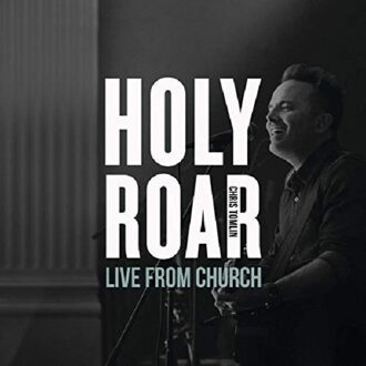 Holy Roar (Live From Church)
