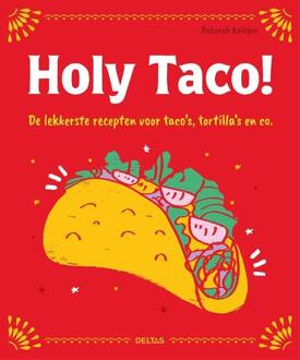 Holy Taco! -  Deborah Kaloper (ISBN: 9789044769142)