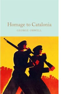 Homage To Catalonia - Macmillan Collector's Library - George Orwell