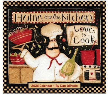 Home Is In The Kitchen 2026 Deluxe Wall Calendar - Mr. Dan DiPaolo