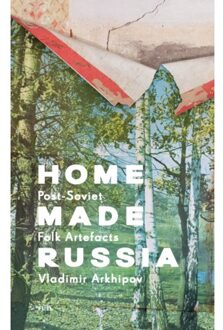 Home Made Russia - Vladimir Arkhipov